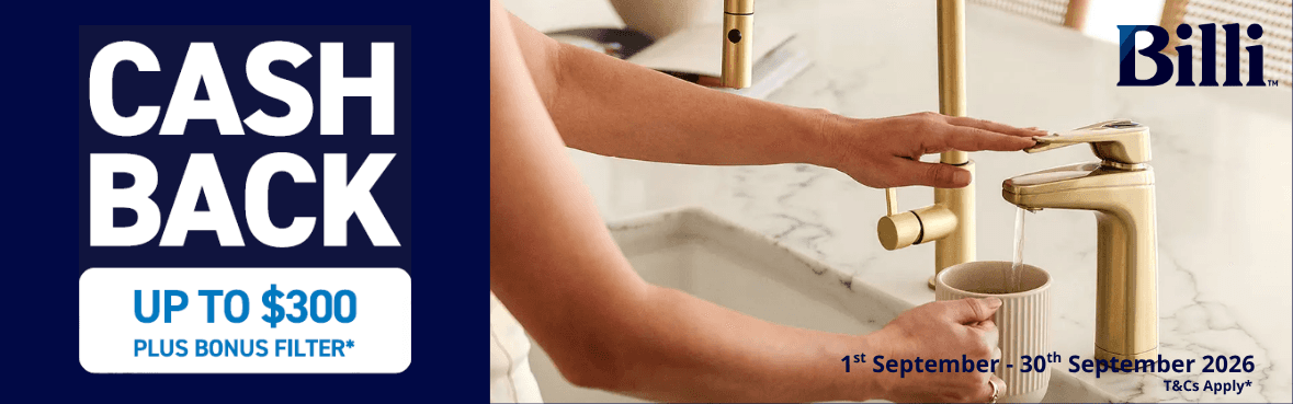 Up to $400 Cashback Plus Free Installation on selected Billi Units