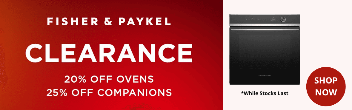 Fisher & Paykel Clearance Sale - While Stocks Last