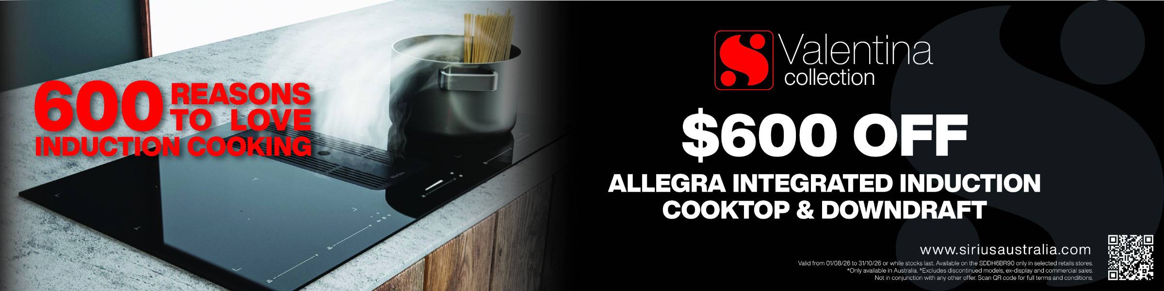 $600 OFF SIRIUS ALLEGRA INTEGRATED INDUCTION COOKTOP & DOWNDRAFT
