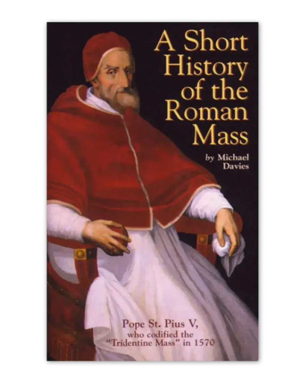 A Short History of the Roman Mass