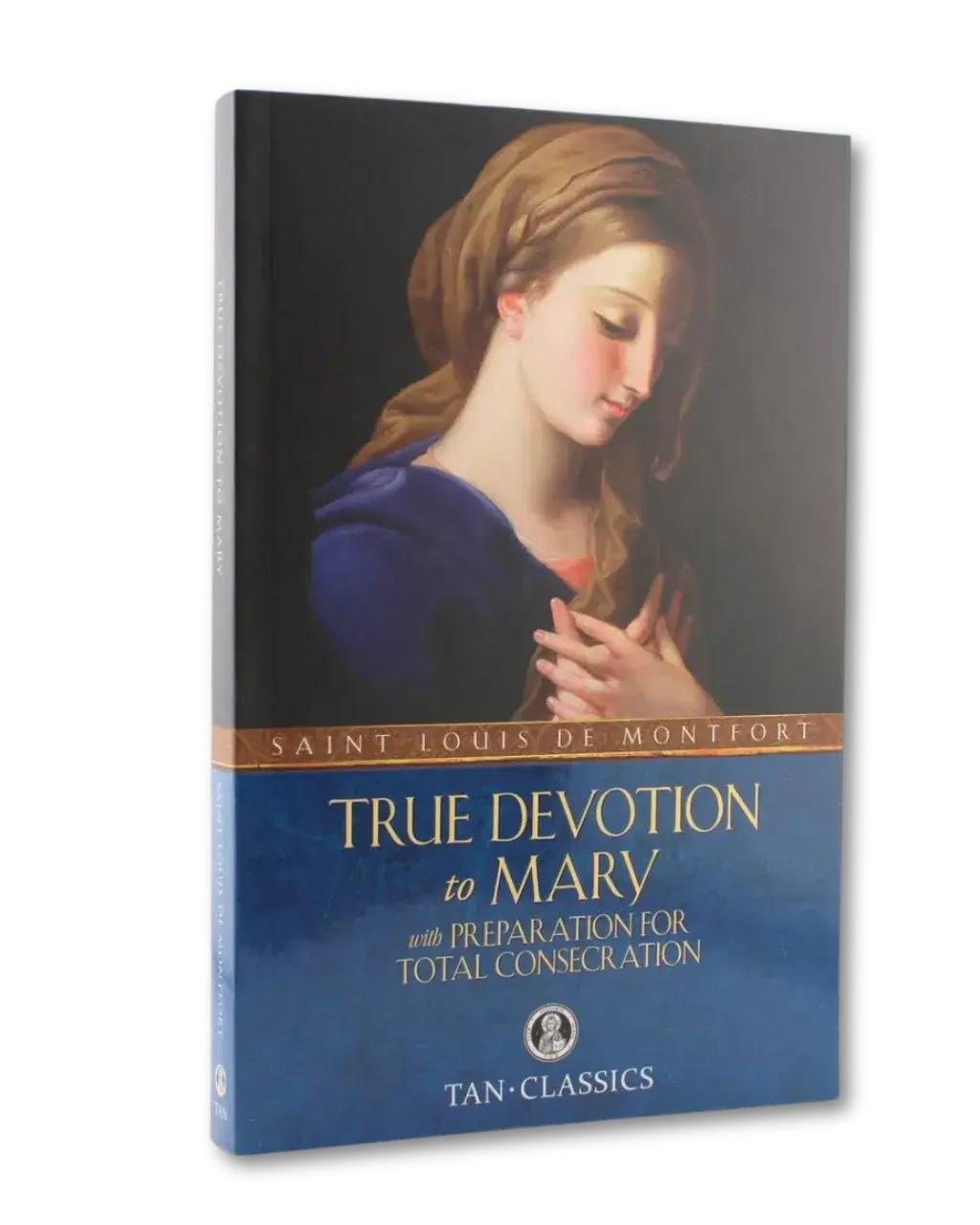 True Devotion to Mary